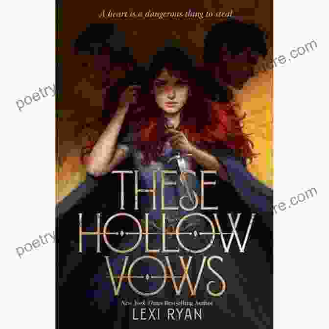 Book Cover Of These Hollow Vows By Lexi Ryan, Depicting A Young Woman With Long, Flowing Blonde Hair And Ethereal Blue Eyes, Surrounded By A Swirling Vortex Of Golden Light And The Silhouette Of A Dark, Brooding Figure. These Hollow Vows Lexi Ryan