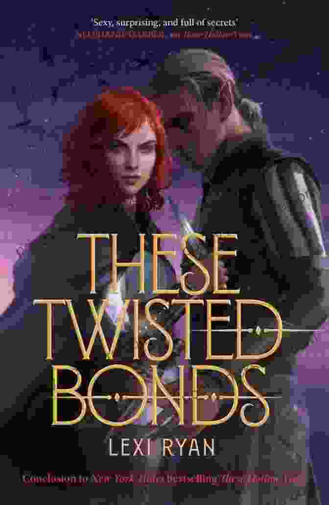 Book Cover Of 'These Twisted Bonds: These Hollow Vows' Featuring Two Young Women In A Passionate Embrace, Set Against A Backdrop Of A Mysterious And Alluring Forest. These Twisted Bonds (These Hollow Vows)