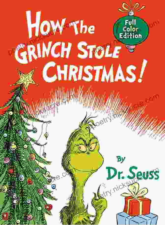 How The Grinch Stole Christmas Book Cover By Dr. Seuss Home For Christmas: Best Loved Christmas Stories Of All Time