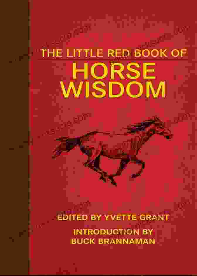 The Little Red Book Of Horse Wisdom The Little Red Of Horse Wisdom (Little Red Books)