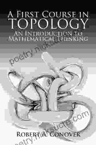 A First Course In Topology: An Introduction To Mathematical Thinking (Dover On Mathematics)