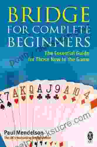 Bridge for Complete Beginners Paul Mendelson