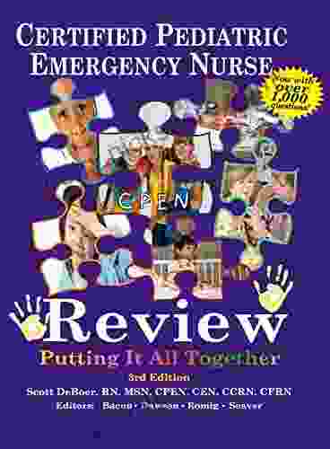 Certified Pediatric Emergency Nurse Review: Putting It All Together