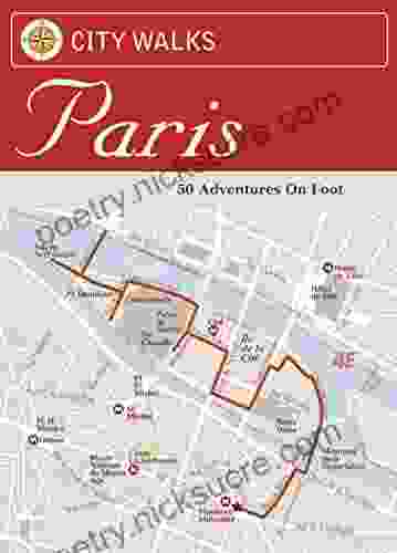 City Walks: Paris: 50 Adventures On Foot