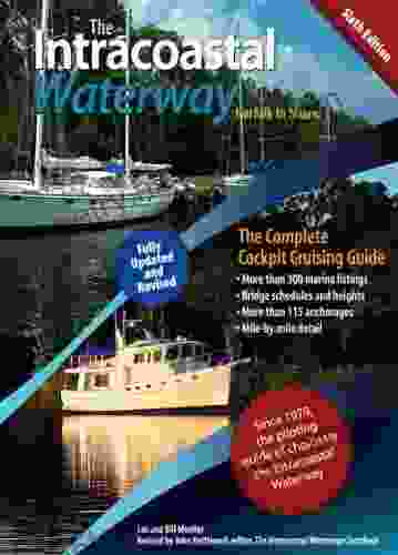 The Intracoastal Waterway Norfolk to Miami: The Complete Cockpit Cruising Guide Sixth Edition