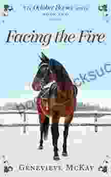 Facing The Fire (The October Horses 2)