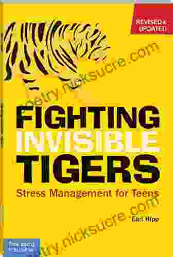 Fighting Invisible Tigers: Stress Management for Teens