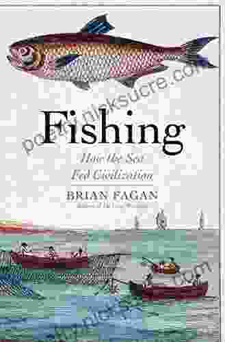 Fishing: How The Sea Fed Civilization