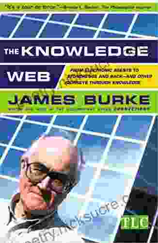 The Knowledge Web: From Electronic Agents to Stonehenge and Back A