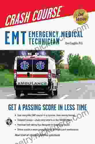 EMT Crash Course With Online Practice Test 2nd Edition: Get A Passing Score In Less Time (EMT Test Preparation)