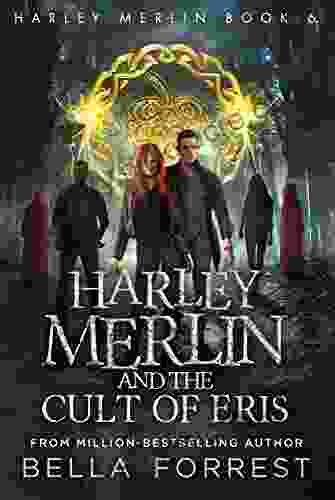 Harley Merlin 6: Harley Merlin And The Cult Of Eris