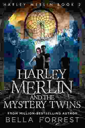 Harley Merlin 2: Harley Merlin and the Mystery Twins