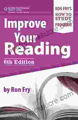 Improve Your Reading (Ron Fry s How to Study Program)