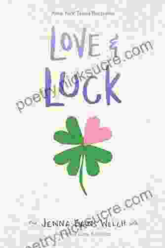 Love Luck Jenna Evans Welch