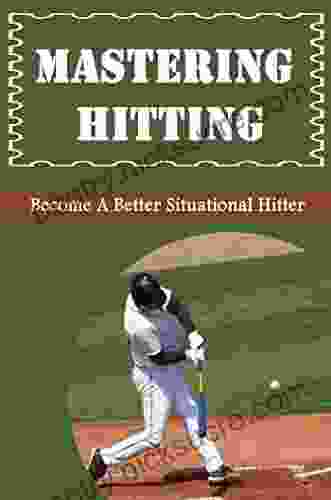 Mastering Hitting: Become A Better Situational Hitter