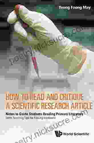 How To Read And Critique A Scientific Research Article: Notes To Guide Students Reading Primary Literature (With Teaching Tips For Faculty Members)