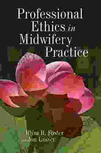 Professional Ethics in Midwifery Practice