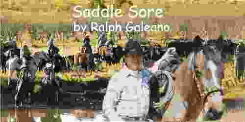 Saddle Sore A Cowboy Chatter Article (Cowboy Chatter Articles)