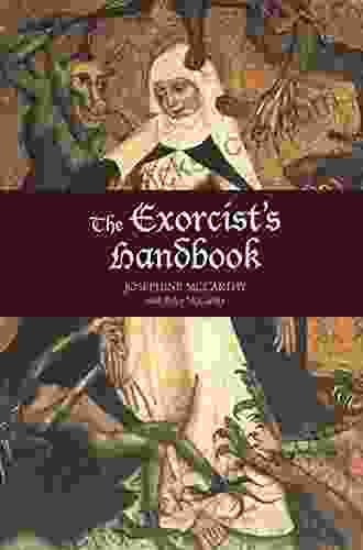 The Exorcist s Handbook Josephine McCarthy