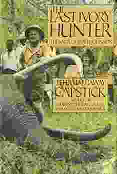 The Last Ivory Hunter: The Saga Of Wally Johnson