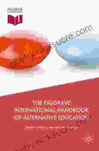 The Palgrave International Handbook of Alternative Education