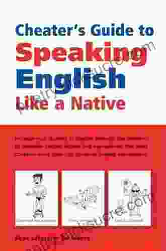 Cheater s Guide to Speaking English Like a Native