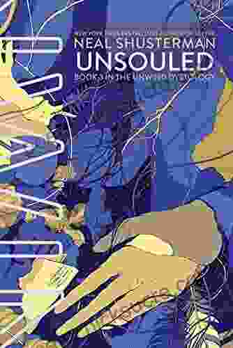 UnSouled (Unwind Dystology 3) Neal Shusterman