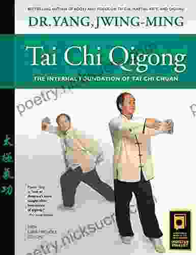 Tai Chi Qigong: The Internal Foundation Of Tai Chi Chuan (YMAA Tai Chi 1)